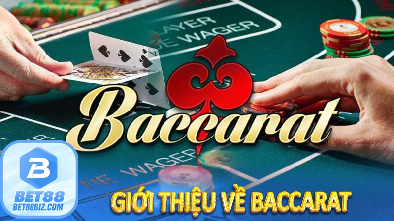 Giới thiệu về Baccarat