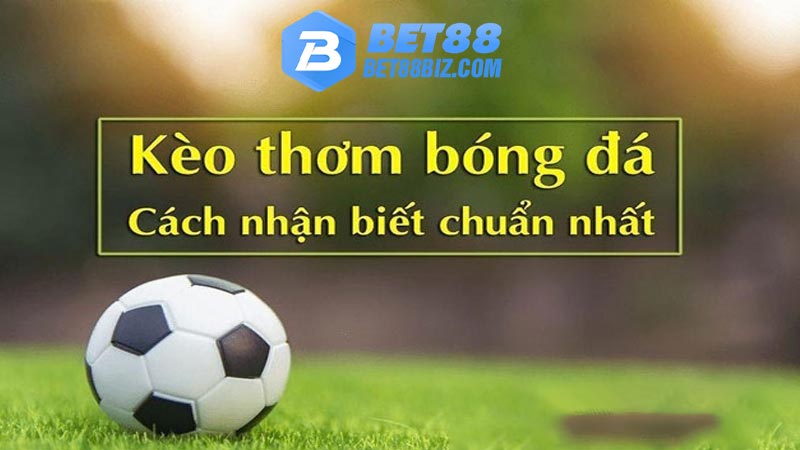 cách chọn kèo thơm