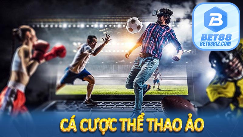 Cá Cược Thể Thao Ảo