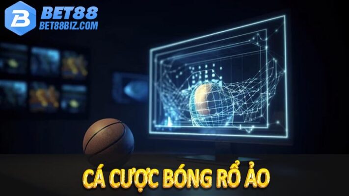 cá cược bóng rổ ảo