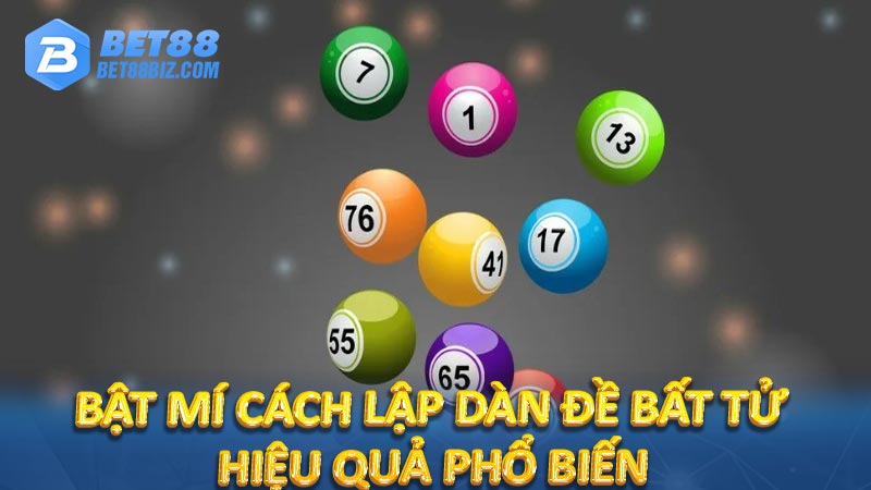 Bật mí cách lập dàn đề bất tử hiệu quả phổ biến