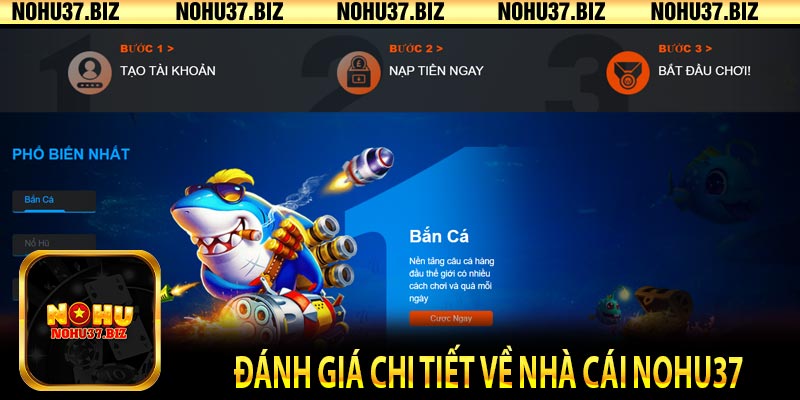 Đánh giá chi tiết về nhà cái NoHu37